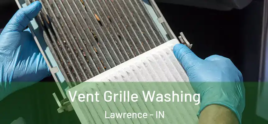  Vent Grille Washing Lawrence - IN